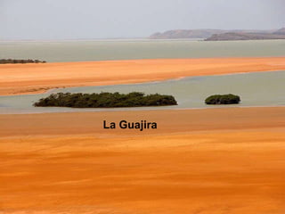 Parque Nacional Chicamocha La Guajira 