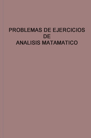 DEMIDOVICH problemas y ejercicios de Analisis Matematico
