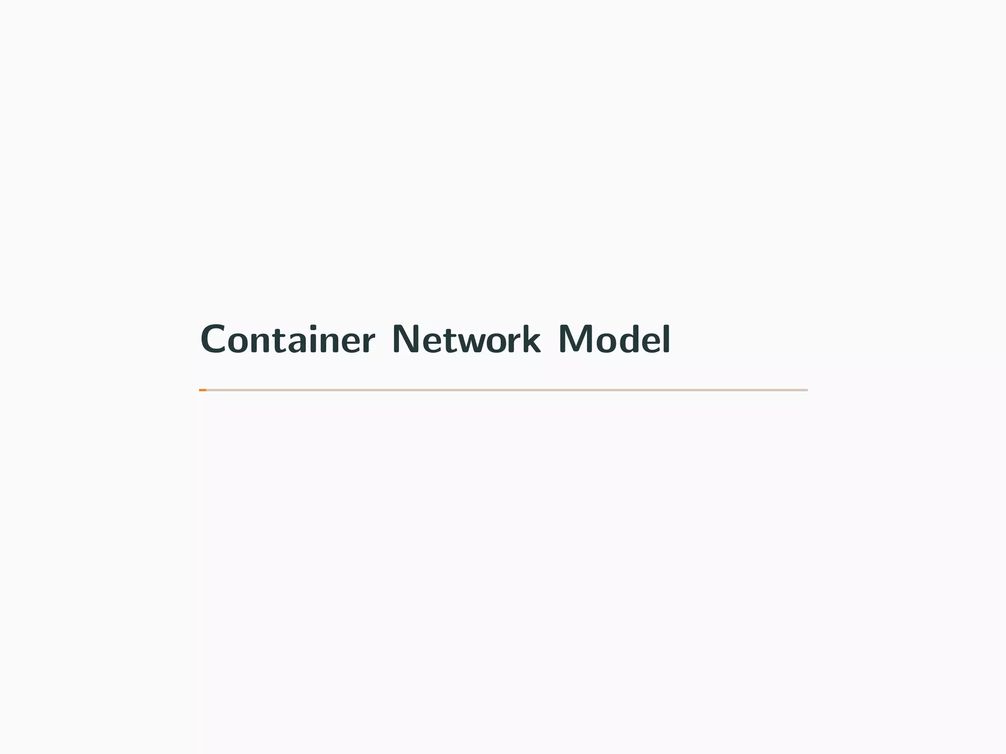 Container Network Model
 