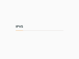IPVS
 