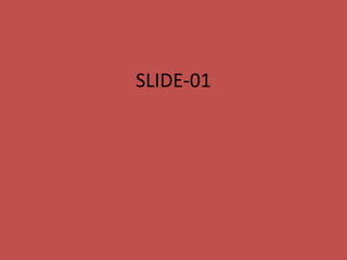 SLIDE-01
 