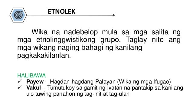 Mga Halimbawa Ng Etnolek Halimbawa Ng Sosyolek Na Barayti Ng Wika