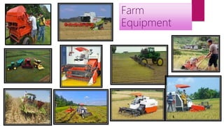 Farm
Equipment
 