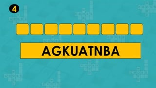 AGKUATNBA
4
 