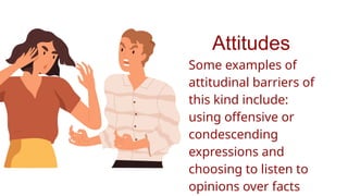 Understanding and Overcoming Barriers to Effective Communication | PPTX