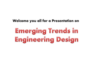 Welcome you all for a Presentation on
 