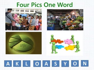 Four Pics One Word
K OLA S NYA O
 