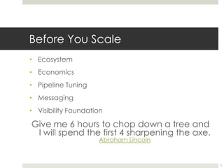 Customer DevelopmentTest offering assumptionsValidate minimal feature set works for certain marketsMaking sure your product doesn’t suck4