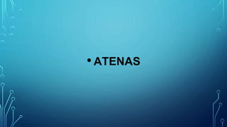•ATENAS
 