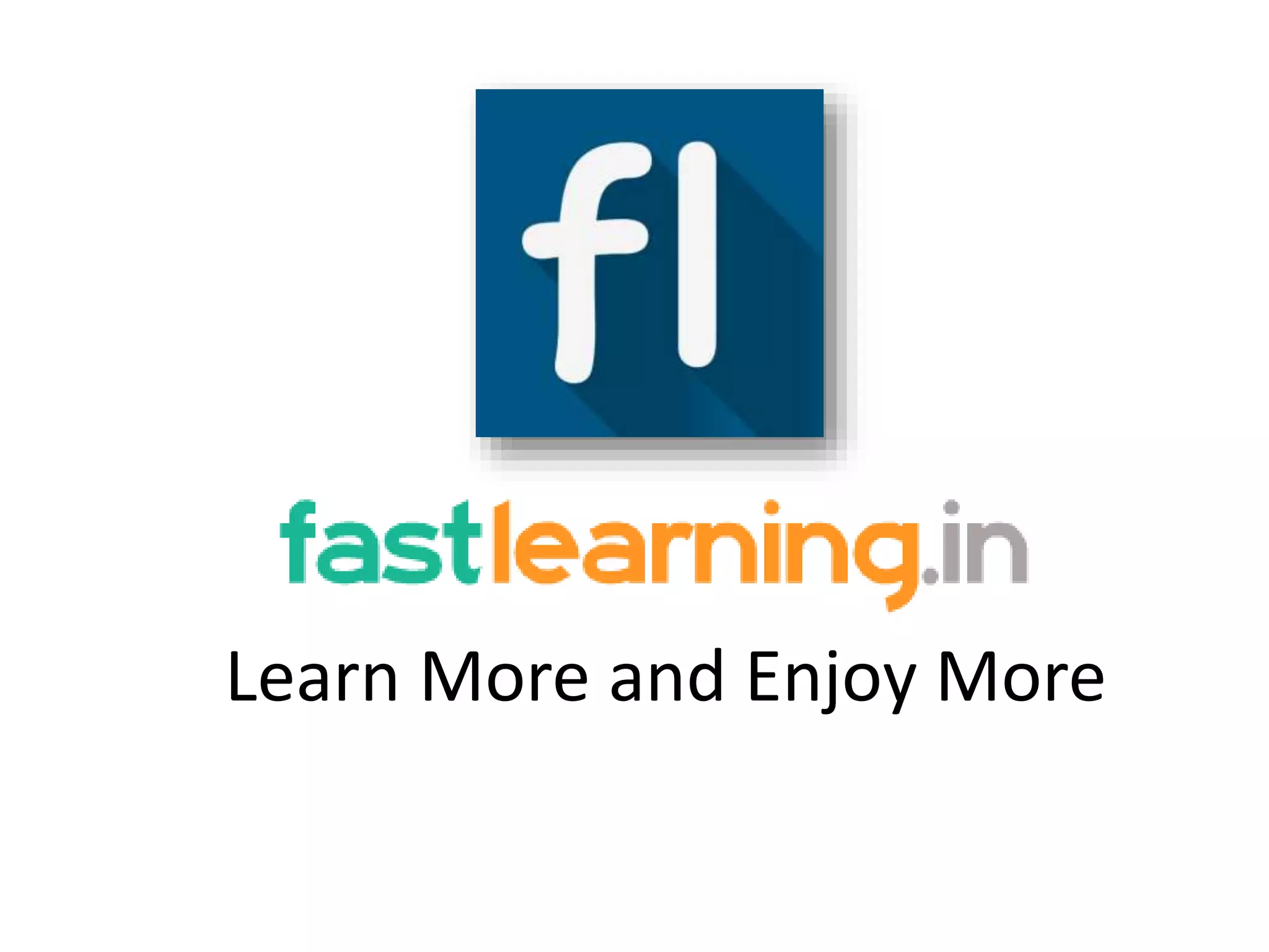 Learn More and Enjoy More 