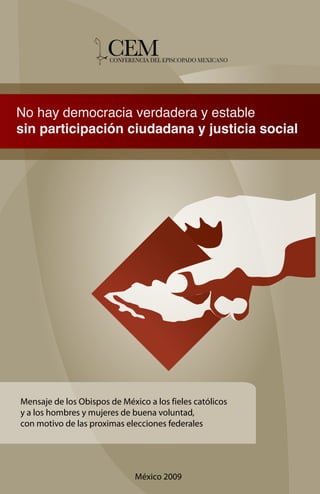 No hay democracia verdadera y estable, sin participación ciudadana y justicia social.




                                                                                        1
 