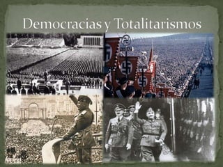 Democracias y Totalitarismos 