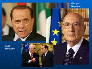 Giorgio Napolitano Silvio Berlusconi 