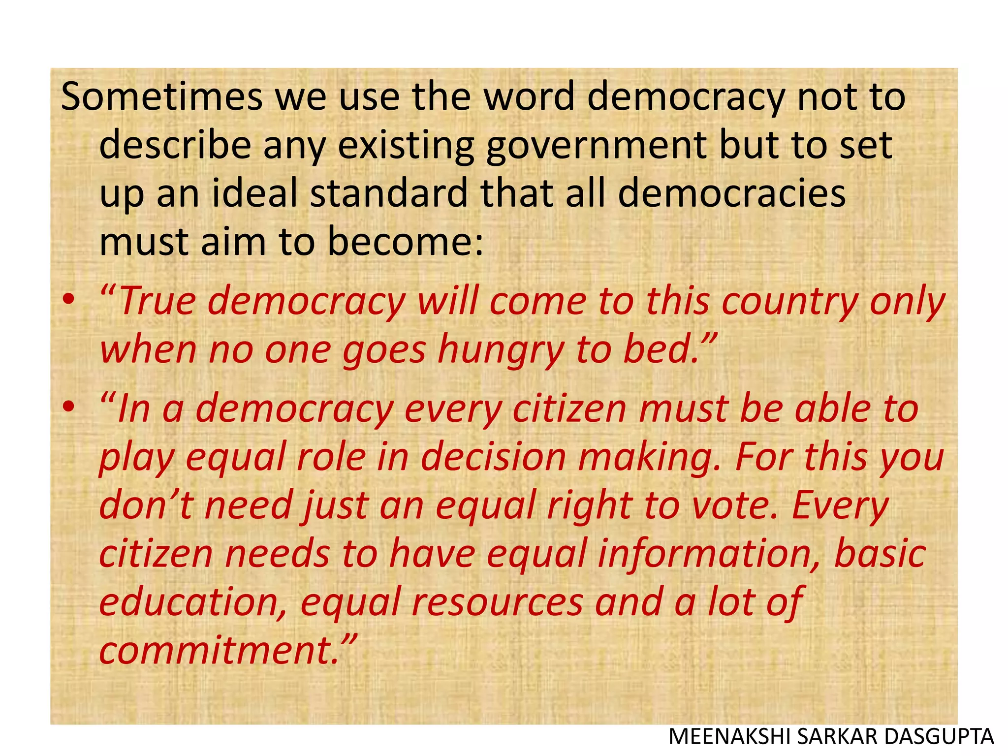 What is Democracy? Why Democracy