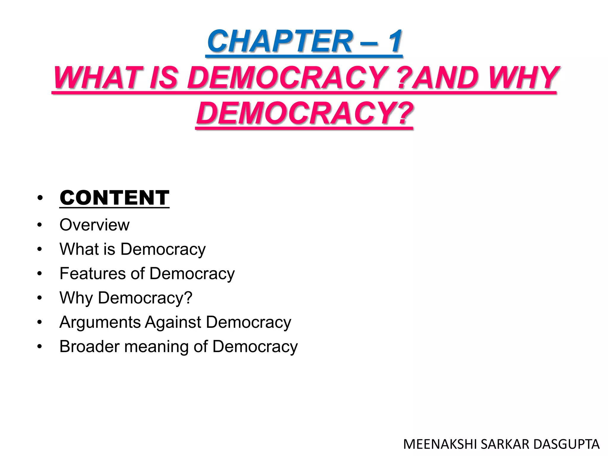 What is Democracy? Why Democracy