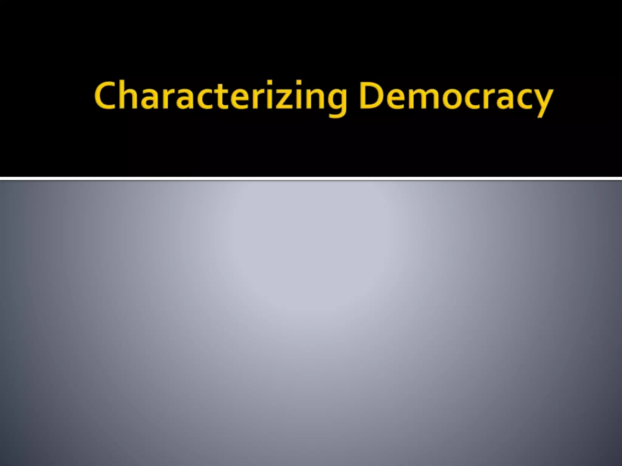 Democracy and democratization | PPTX