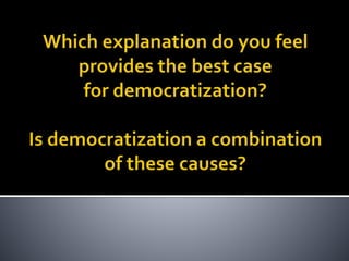 Democracy and democratization