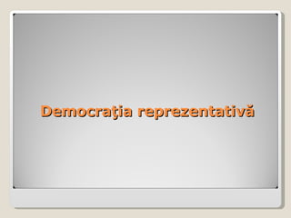Democra?ia reprezentativ? 