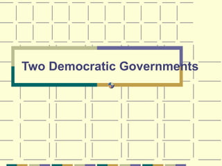 Two Democratic Governments 