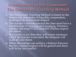 Democratic Classroom Examples Democratic teaching and management | PPTX