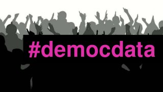 #democdata
 