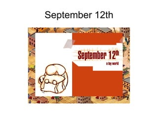 September 12th
 