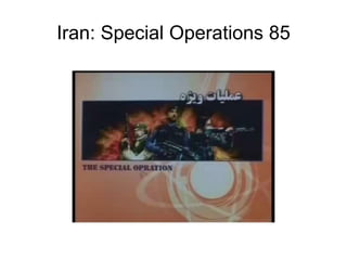 Iran: Special Operations 85
 
