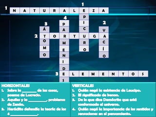 N   A   T   U   R   A   L   E   Z   A
                            P
                    P       I
            Á       A       C       V
            T   O   R   T   U   G   A
            O               R       C
                    M
            M               O       Í
                    E
            O       N               O
                    I
                    D
                    E   L   E   M   E   N   T   O   S
                    S
 