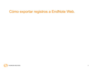 Cómo exportar registros a EndNote Web. 