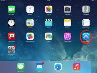 •Ga naar de App Store
 