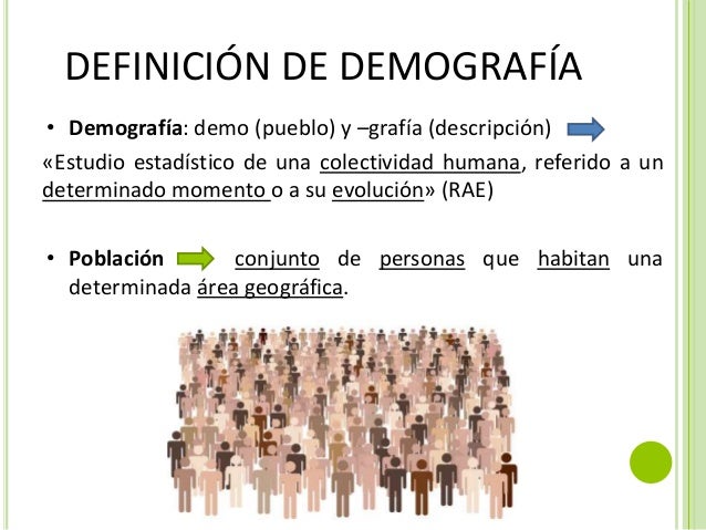 Demografía y población