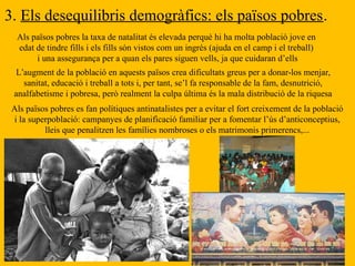 ESTATS DEL MÓN I LLUR ESPERANÇA DE VIDA
MOVIMENTS NATURALS DE LA POBLACIÓ
 