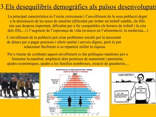 Esperança de vida en néixer, en anys
Tendències en la esperança de vida, per regions
Fuente: Naciones Unidas, World Population Prospects: The 2002 Revision (escenario medio), 2003.
MOVIMENTS NATURALS DE LA POBLACIÓ
 