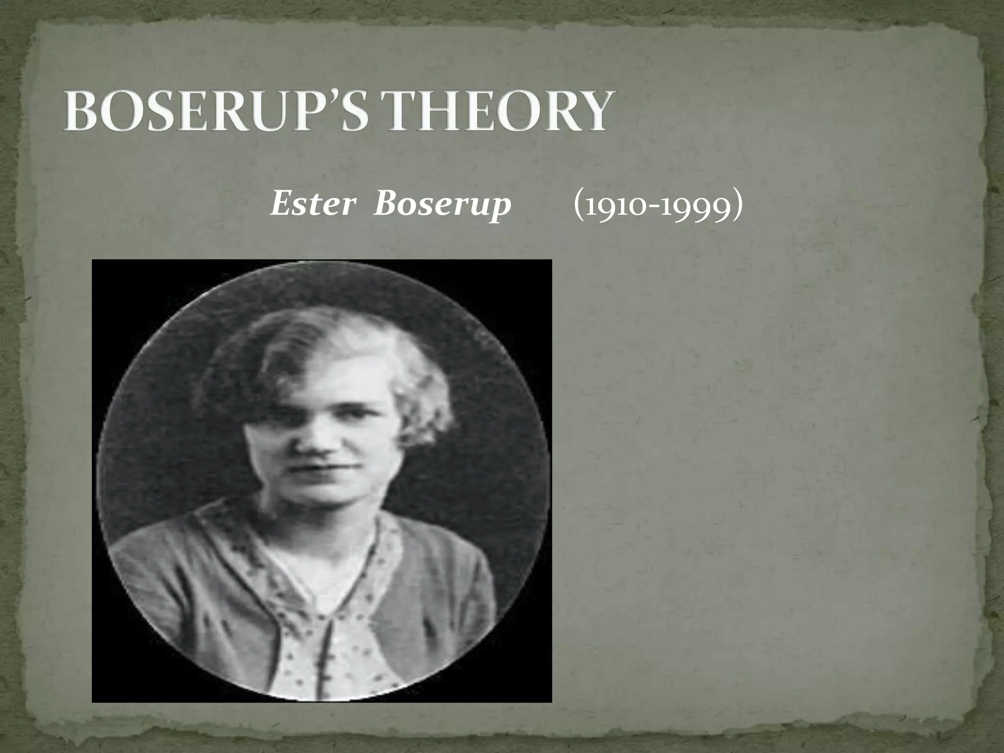 Ester Boserup (1910-1999)
 