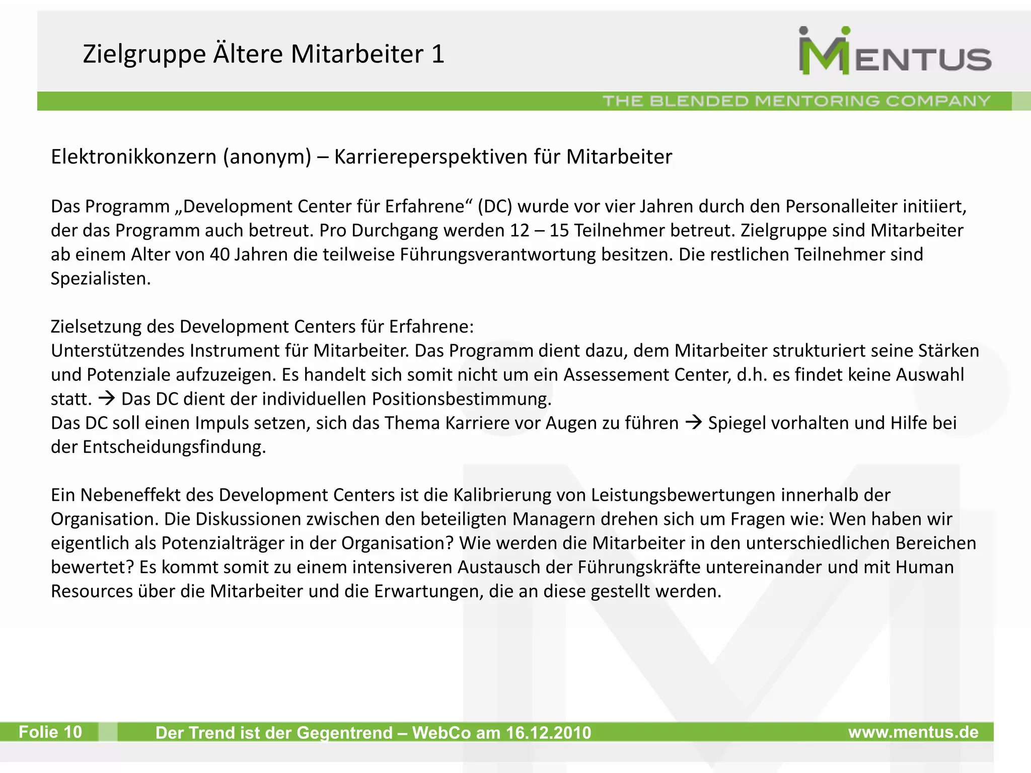  Unerfahrene, talentierte Nachwuchskräfte (Mentees) bedarfsgerecht entwickeln und gezielt fördern