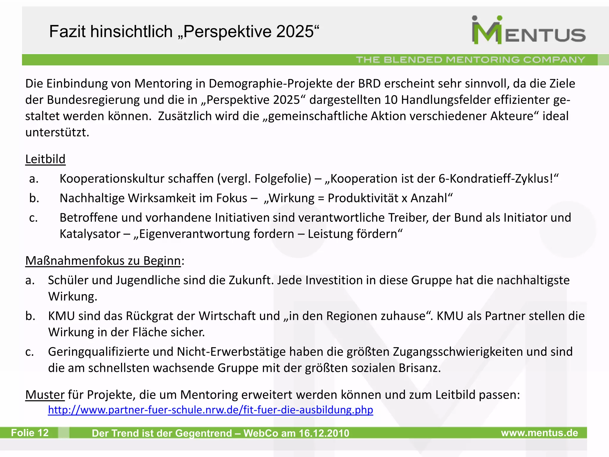  Mentor und Mentee anregende Impulse zur Verfügung stellen