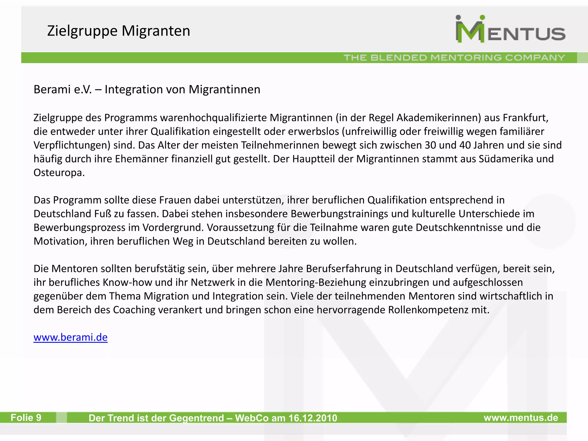 Zielgruppe Mitarbeiter 2Cross Mentoring – Zusammenschluss von KMU zur Gewinnung und Qualifizierung von MitarbeiternDas Programm richtete sich an KMU aus der Biotec- und Lifescience-Branche der Region Hamburg. Diese haben laut einer Studie mit einer Reihe von Innovationshemmnissen zu kämpfen. Ein wesentliches ist die Verfügbarkeit qualifizierten Managementpersonals. In der jungen und sehr dynamischen Branche sind zumeist Gründer mit kleinen aber zumeist stark wachsenden Unternehmen tätig. Diese bieten erfahrenen Managern kein finanziell und organisatorisch interessantes Umfeld. Umgekehrt sind die verfügbaren Kräfte zumeist junge Akademiker ohne relevante Berufs- und Führungserfahrung.   Wesentliche Ziele des Cross-Mentoring: Eine Plattform zum unternehmensübergreifenden Austausch von Wissen und Kompetenz schaffen