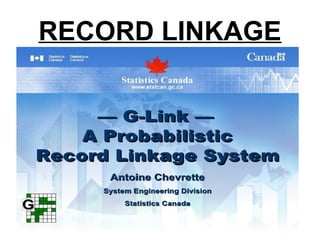 RECORD LINKAGE
 