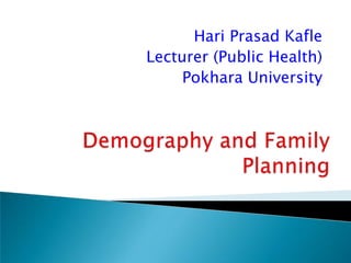 Hari Prasad Kafle
Lecturer (Public Health)
Pokhara University
 