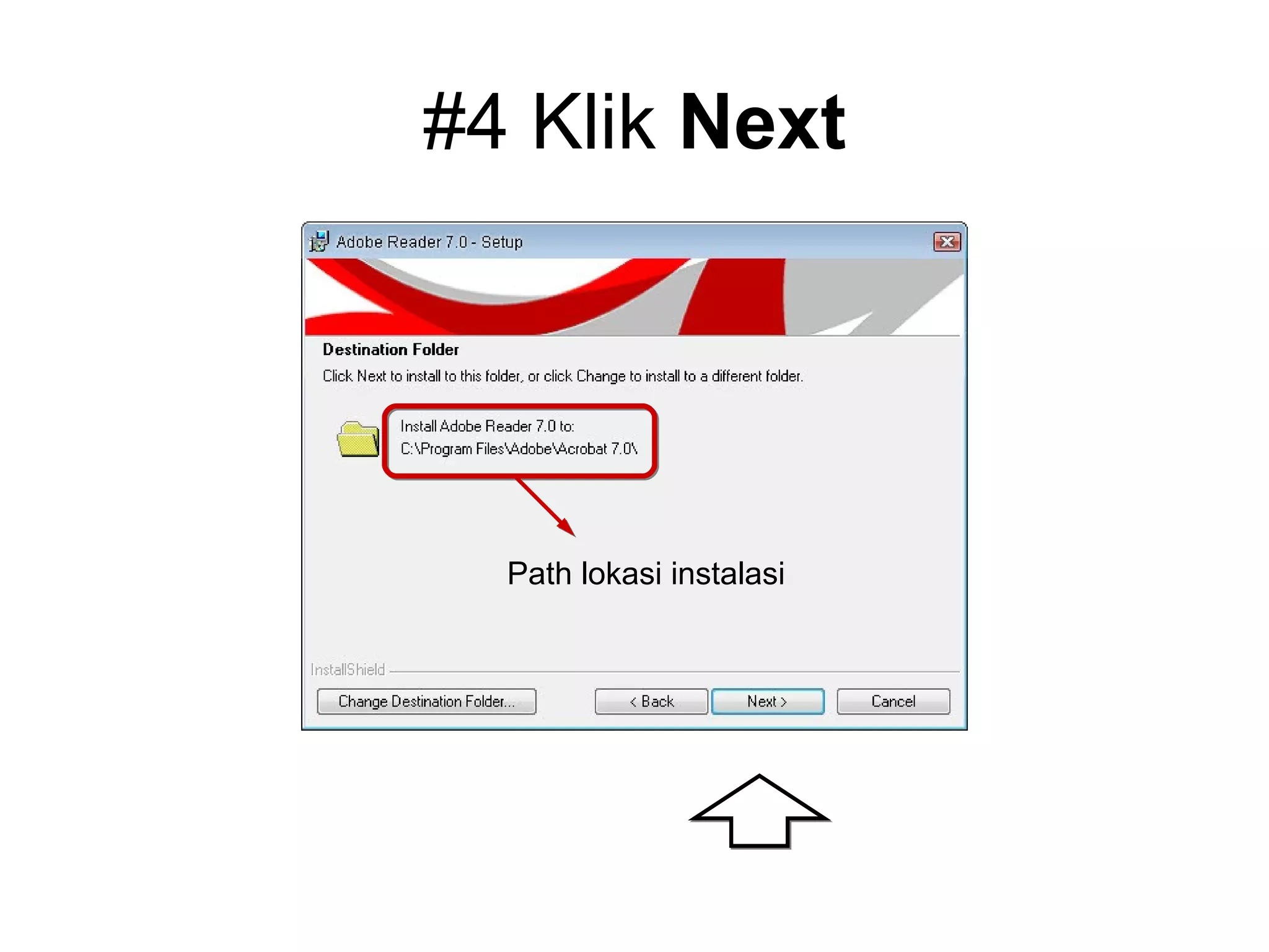 #4 Klik  Next Path lokasi instalasi 