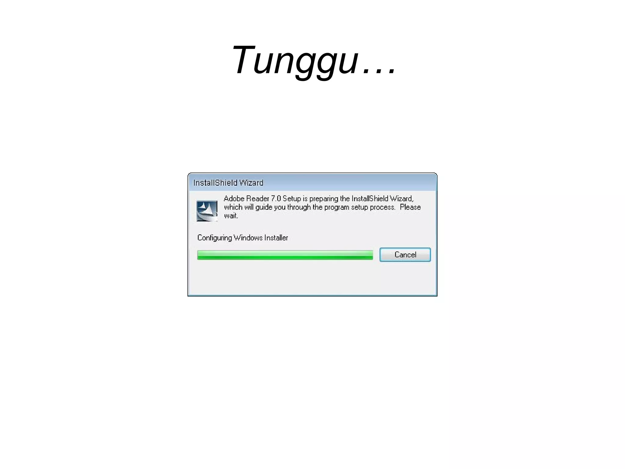 Tunggu… 