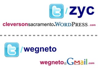 zyc / cleverson sacramento . . com wegneto / wegneto @ .com 