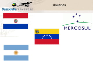 Usuários

Comunidade Demoiselle:
Projeto aberto e colaborativo de desenvolvimento.

 