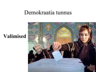 Demokraatia tunnus Valimised 