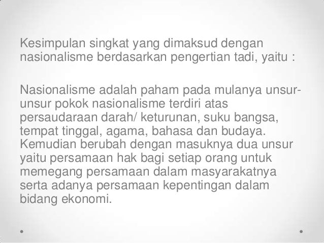 Paham yang Mendasari Pergerakan Nasionalisme