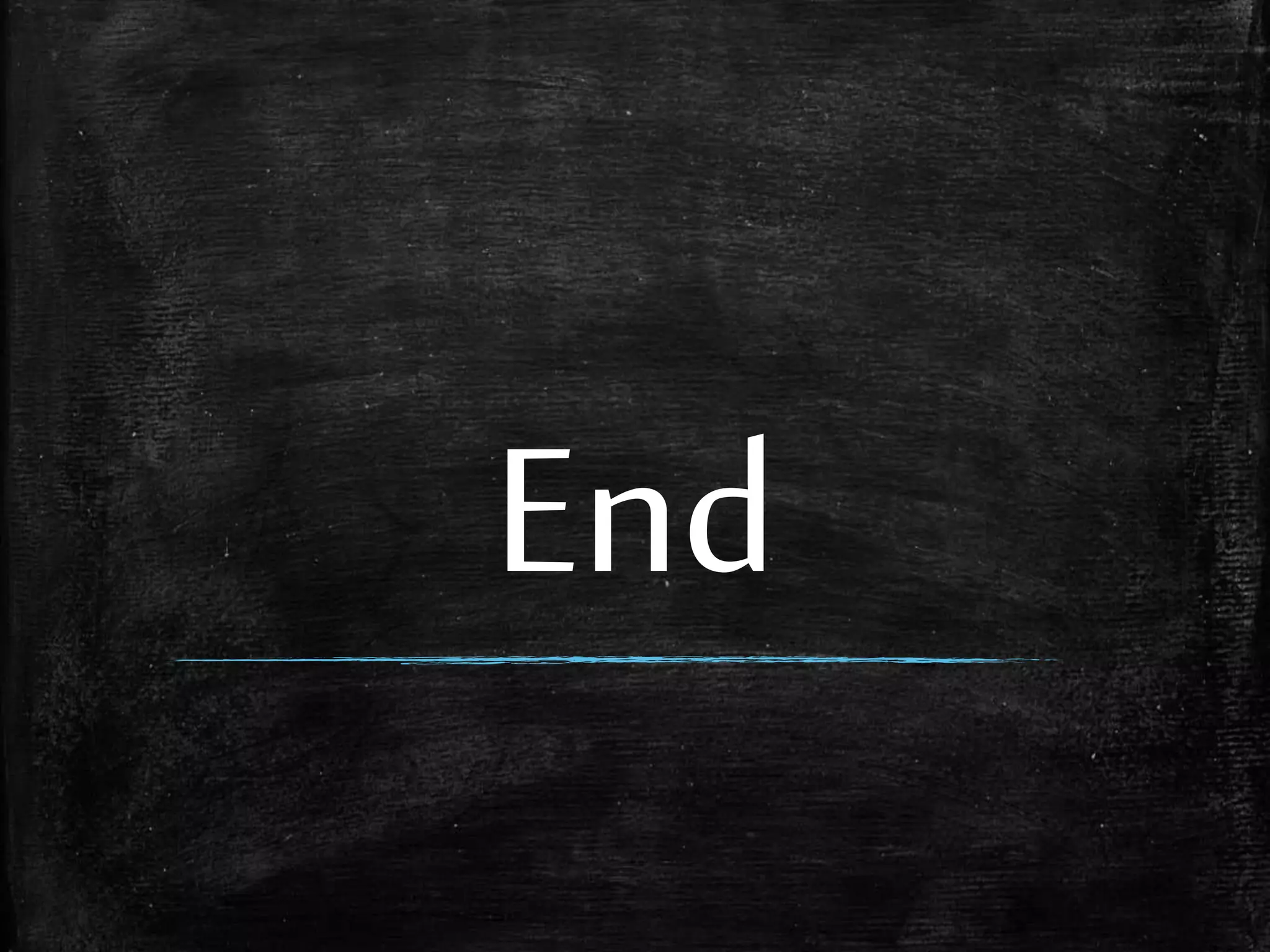 End

 