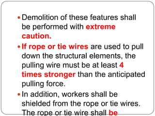 Wire Rope Demolution Demolition methods and its sequence | PPTX