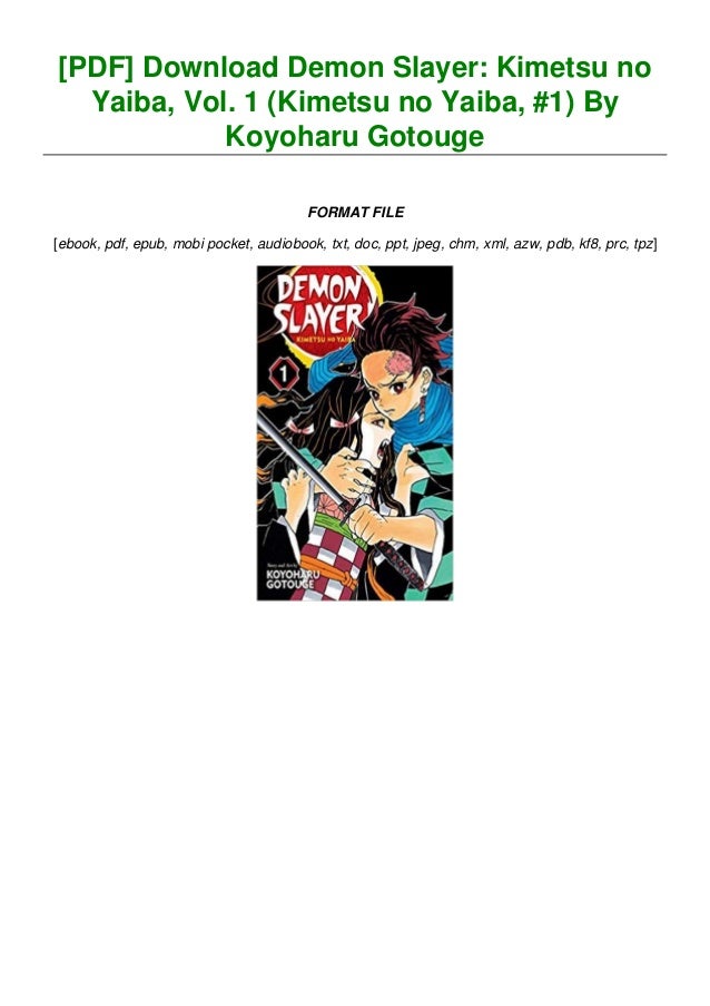 Koyoharu Gotouge Short Stories Pdf [PDF] Download Demon Slayer: Kimetsu no Yaiba, Vol. 1 (Kimetsu no Yaiba