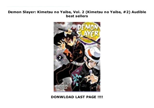 Demon Slayer Kimetsu No Yaiba Vol 2 Kimetsu No Yaiba 2 Audible