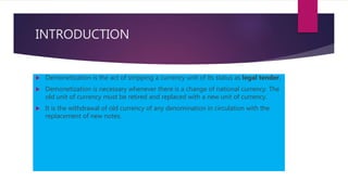 Demonetization: CRITICAL ANALYSIS | PPTX